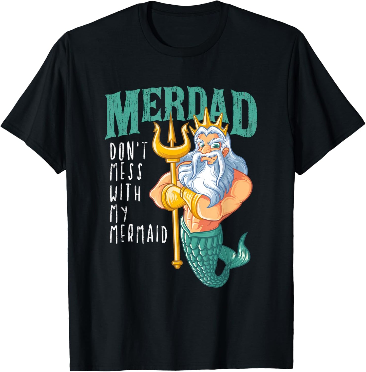 Funny Merdad Mermaid Dad Merman Security Birthday Men Gifts T-Shirt - T-Shirt | Black