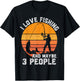 Funny Hunting Gift I Love Fishing and Maybe 3 People T-Shirt - T-Shirt | Black