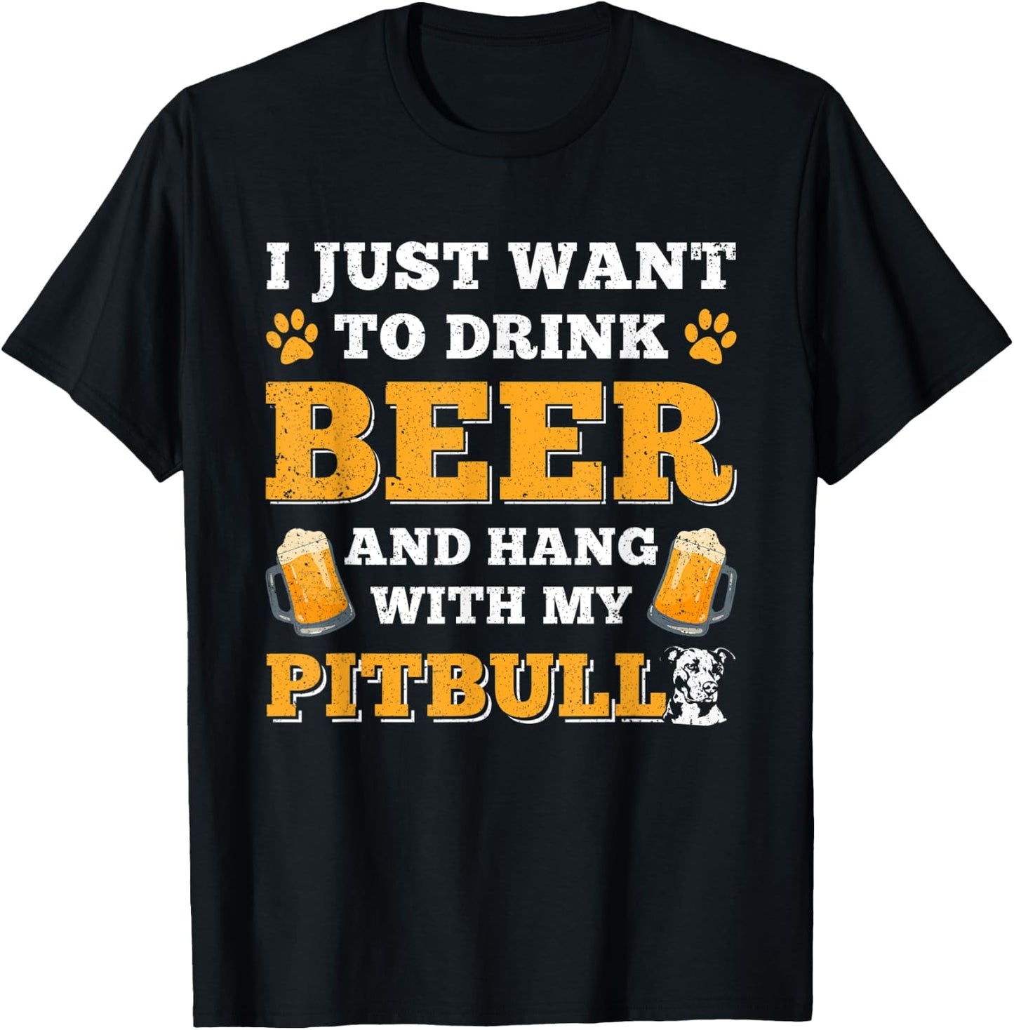 I Just Want to Drink Beer And Hang With My Pitbull Dog Women T-Shirt - T-Shirt | Black