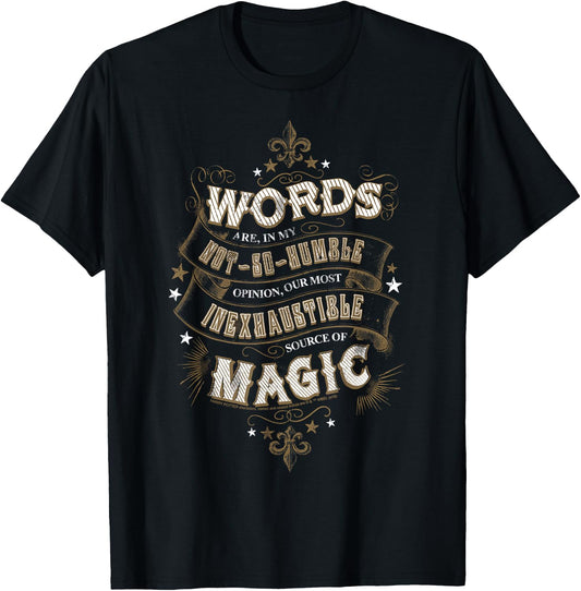 Harry Potter Words Are An Inexhaustible Source Of Magic T-Shirt - T-Shirt | Black