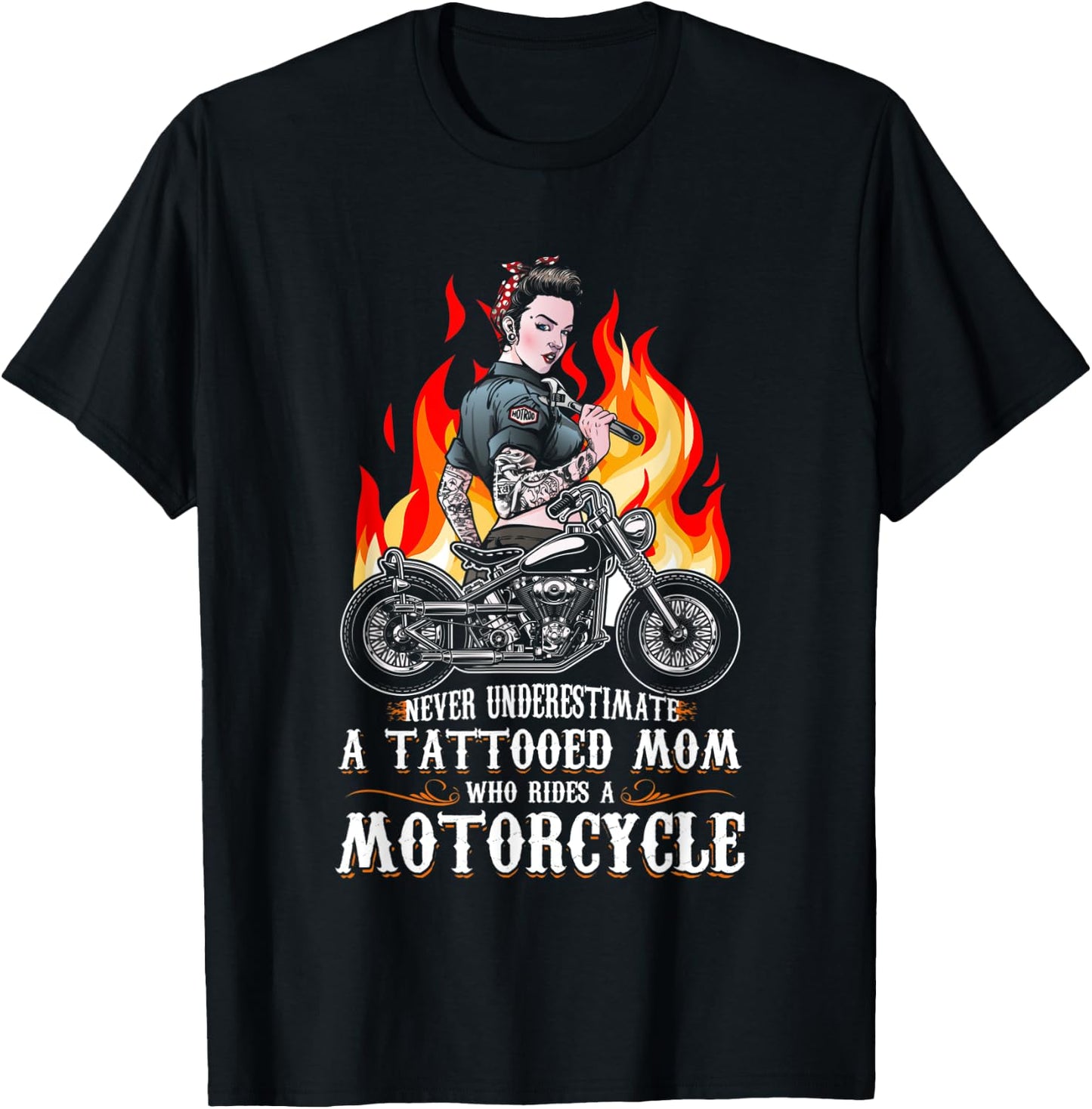 Never Underestimate A Tattooed Mom Motorcycle Biker Mom T-Shirt - T-Shirt | Black