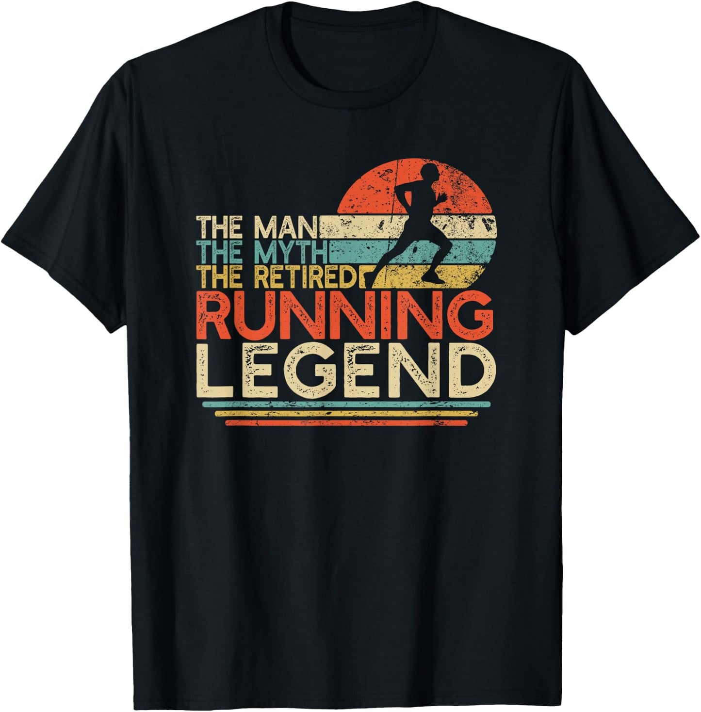 Funny Runner Retirement Gift Man Myth Retired Running Legend T-Shirt - T-Shirt | Black