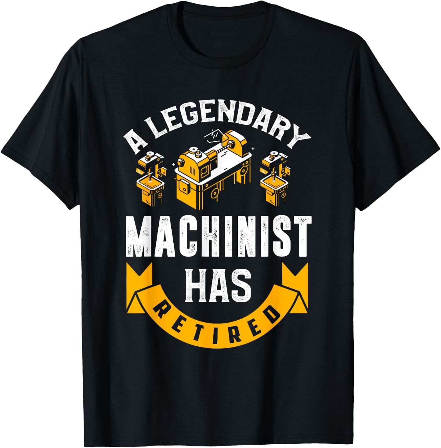 Retired Machinist Shirt Funny Machinist Retirement Gift T-Shirt - T-Shirt | Black