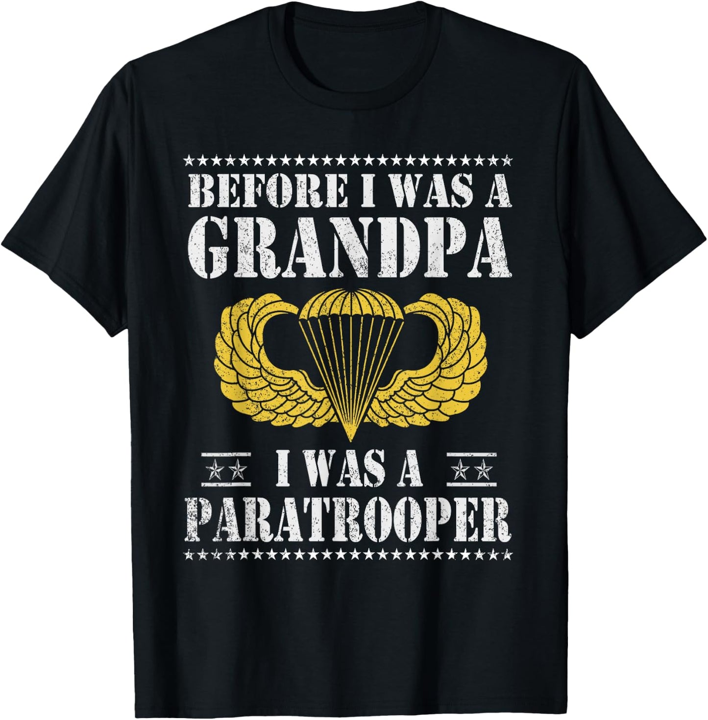 82nd Airborne Before I Was A Grandpa I Was A Paratrooper T-Shirt - T-Shirt | Black