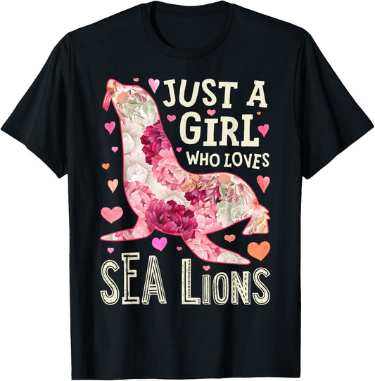 Sea Lion Just A Girl Who Loves Animal Flower Women Floral T-Shirt - T-Shirt | Black