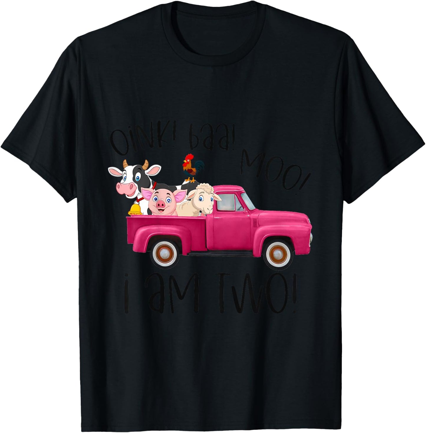 Oink Baa Moo I Am Two Farm Animals Pink Truck Birthday Girl T-Shirt - T-Shirt | Black