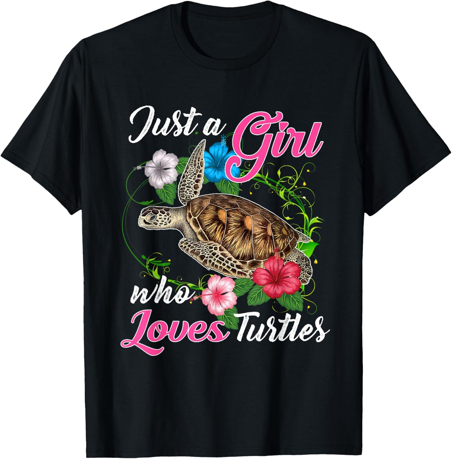 Fun Just a Girl Who Loves Turtles - Women and Girls Cute T-Shirt - T-Shirt | Black