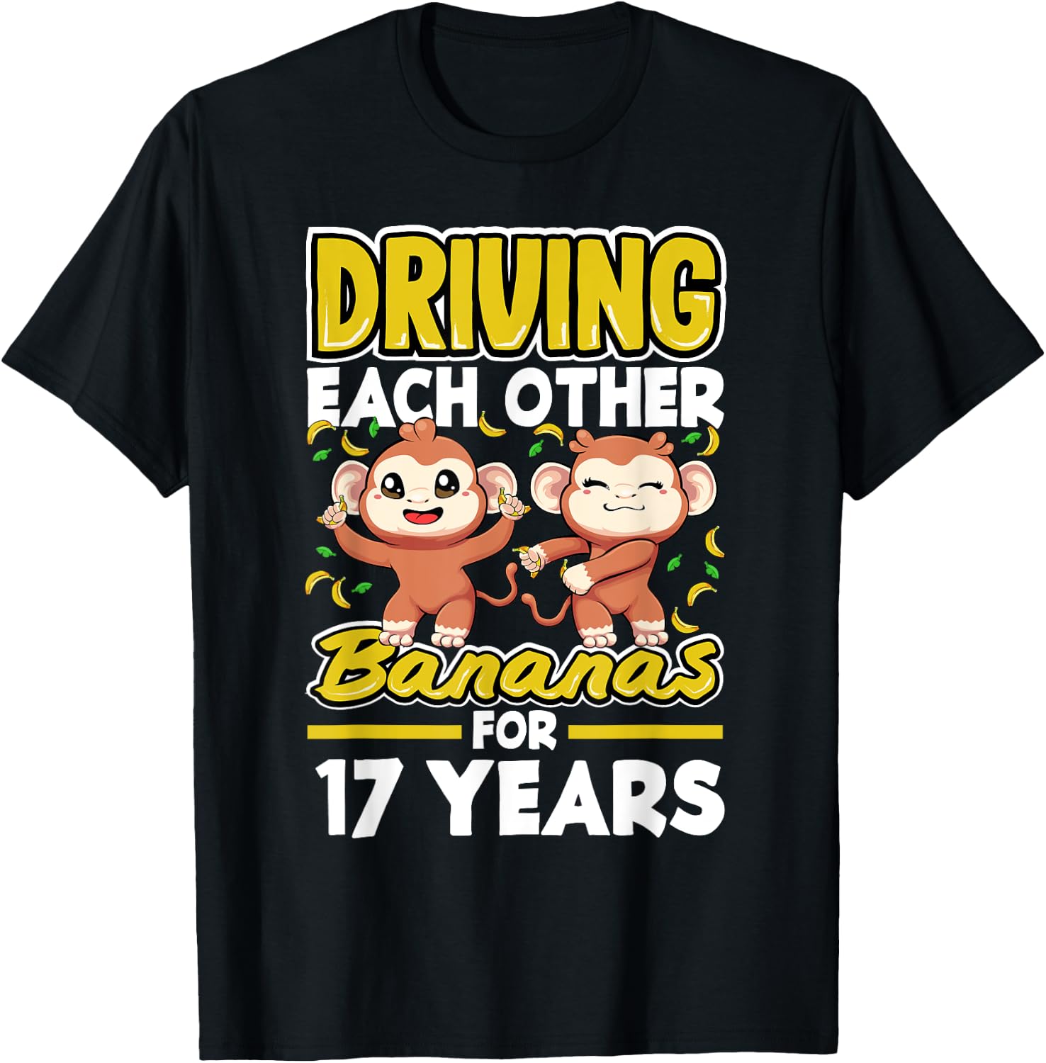 17 Years Driving Each Other Bananas 17th Wedding Anniversary T-Shirt - T-Shirt | Black