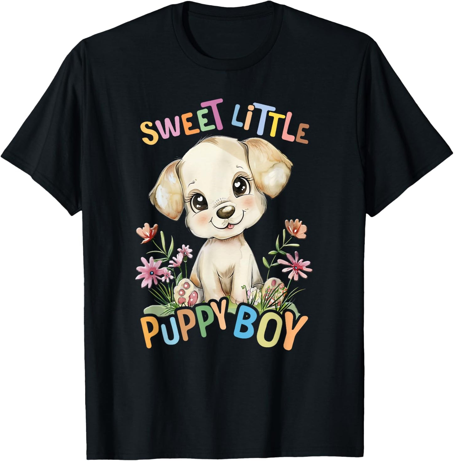 Baby Puppy Dog with Flowers Cute Puppies Pet Son Puppyboy T-Shirt - T-Shirt | Black