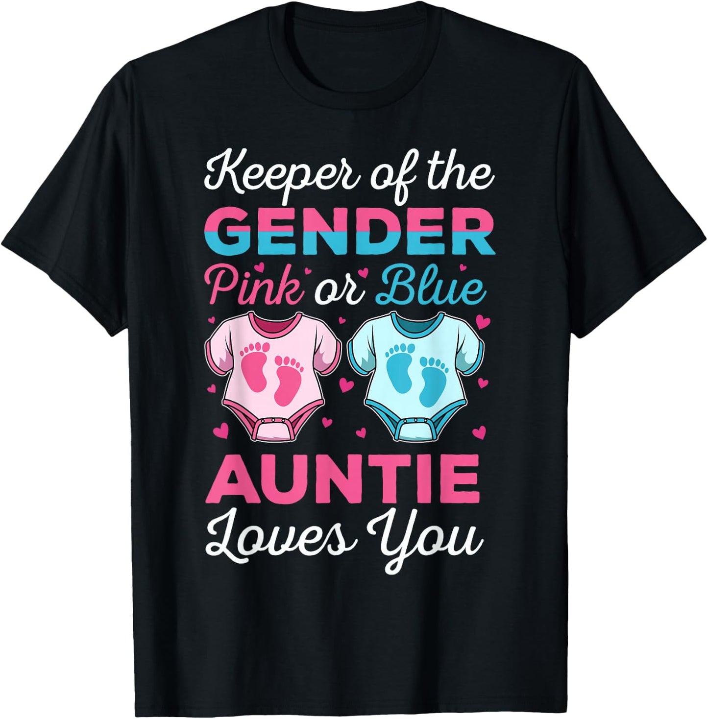Keeper Of The Gender Auntie Loves You Baby Announcement Aunt T-Shirt - T-Shirt | Black