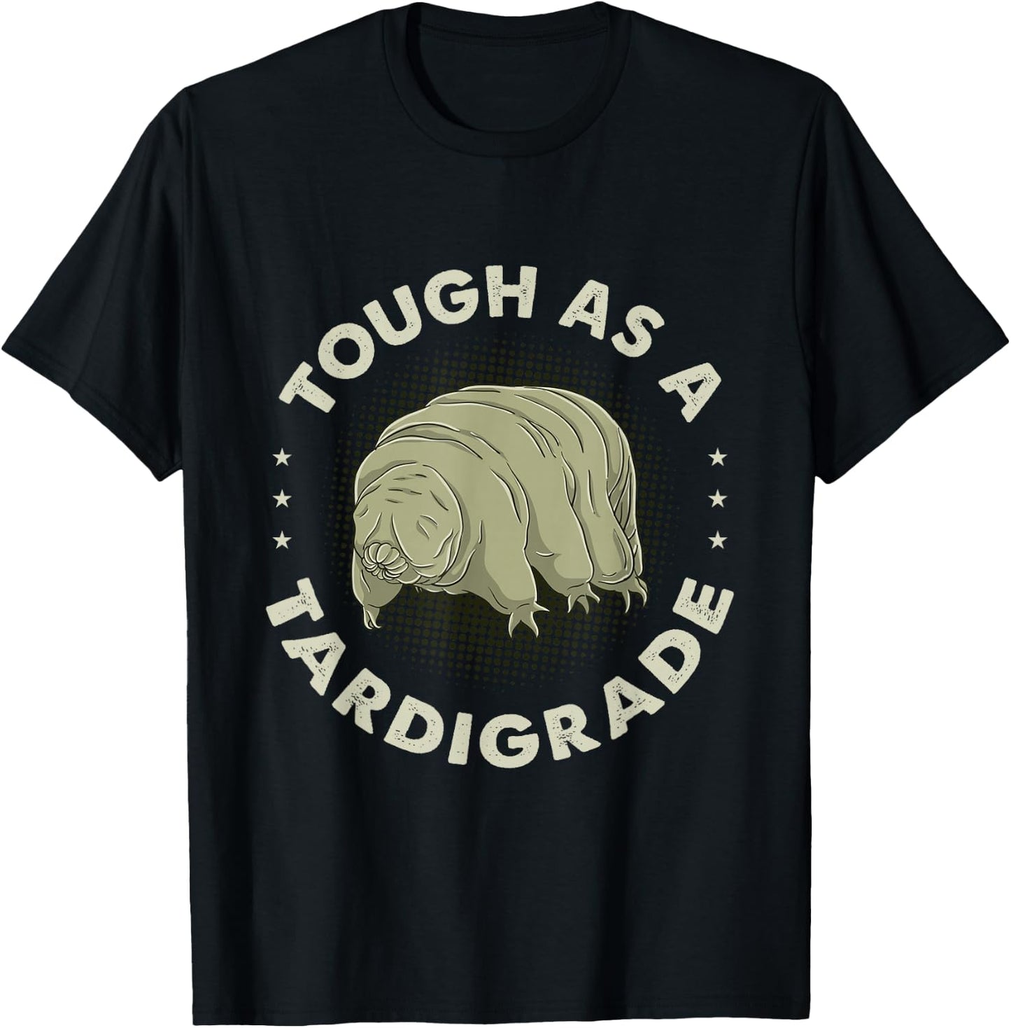 Tough As A Tardigrade Water Bear T-Shirt - T-Shirt | Black