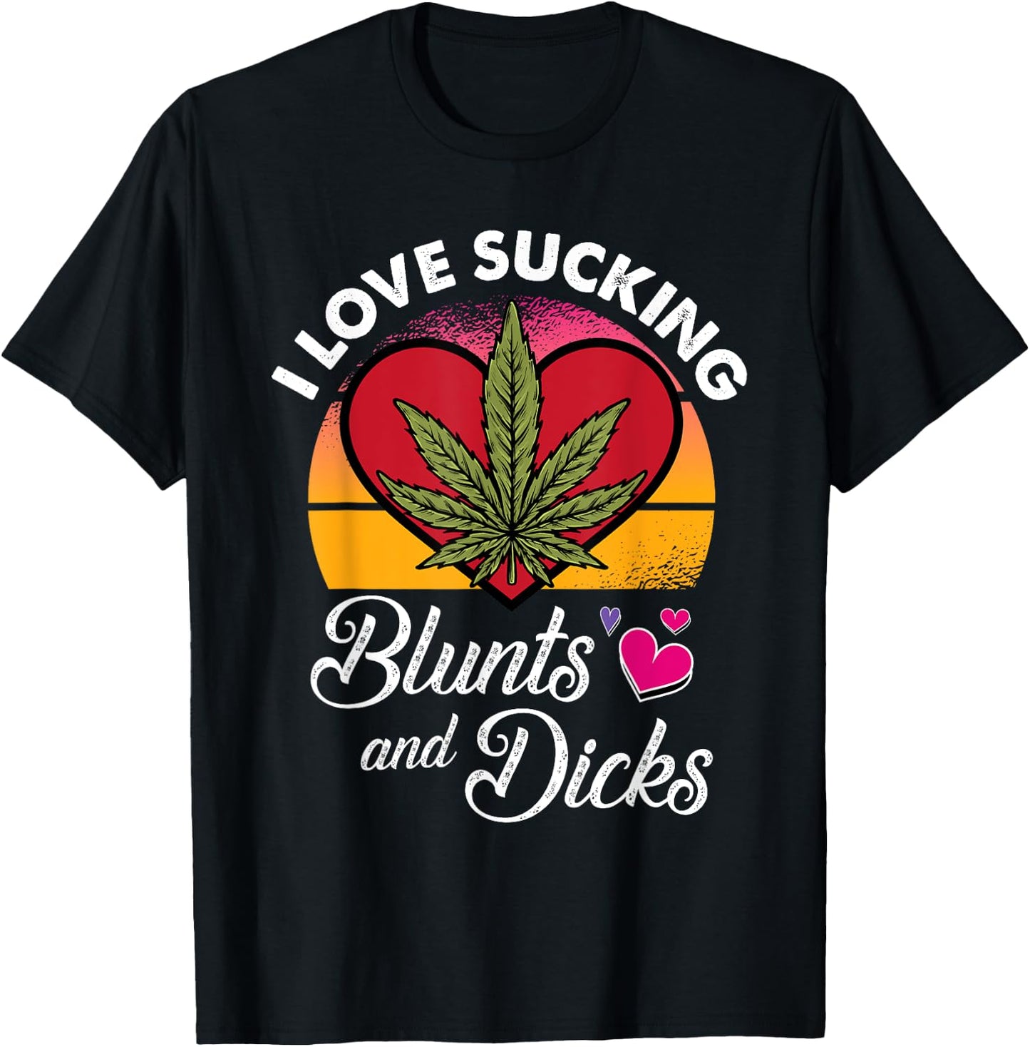 I Love Sucking Valentines Day Weed Marijuana Cannabis Gift T-Shirt - T-Shirt | Black