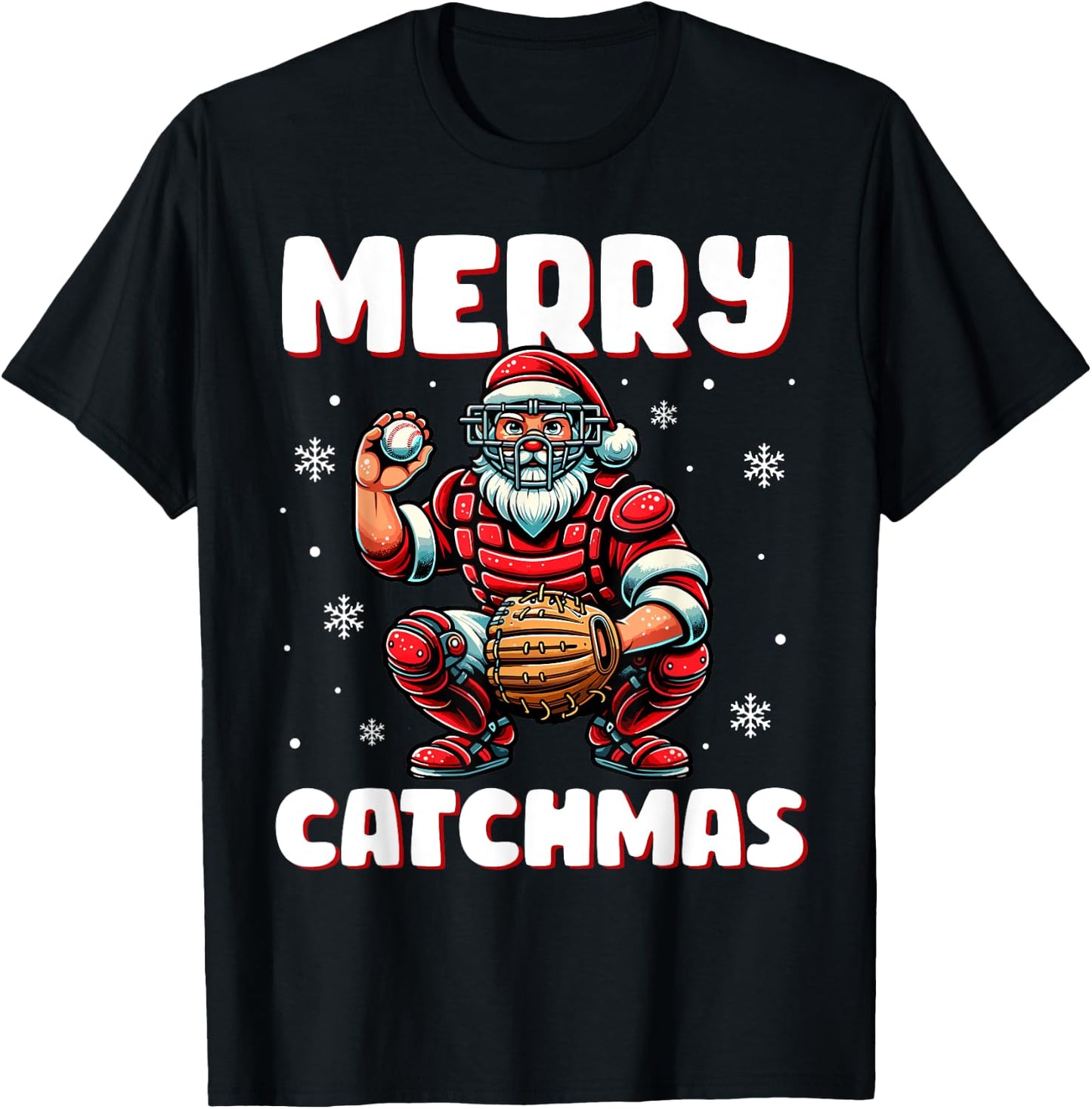 Merry Catchmas Santa Claus Baseball Catcher Xmas Christmas T-Shirt - T-Shirt | Black