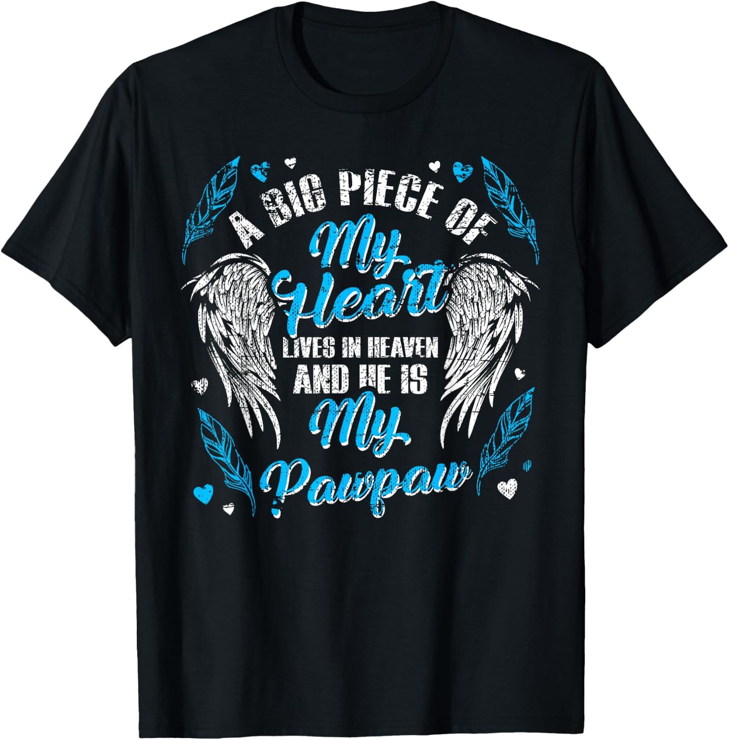 My Pawpaw Lives In Heaven Memorial Blue Angel T-Shirt - T-Shirt | Black
