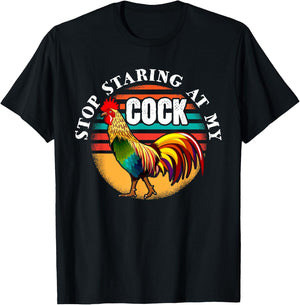 Stop Staring At My Cock for a Stop Staring At My Cock T-Shirt - T-Shirt | Black