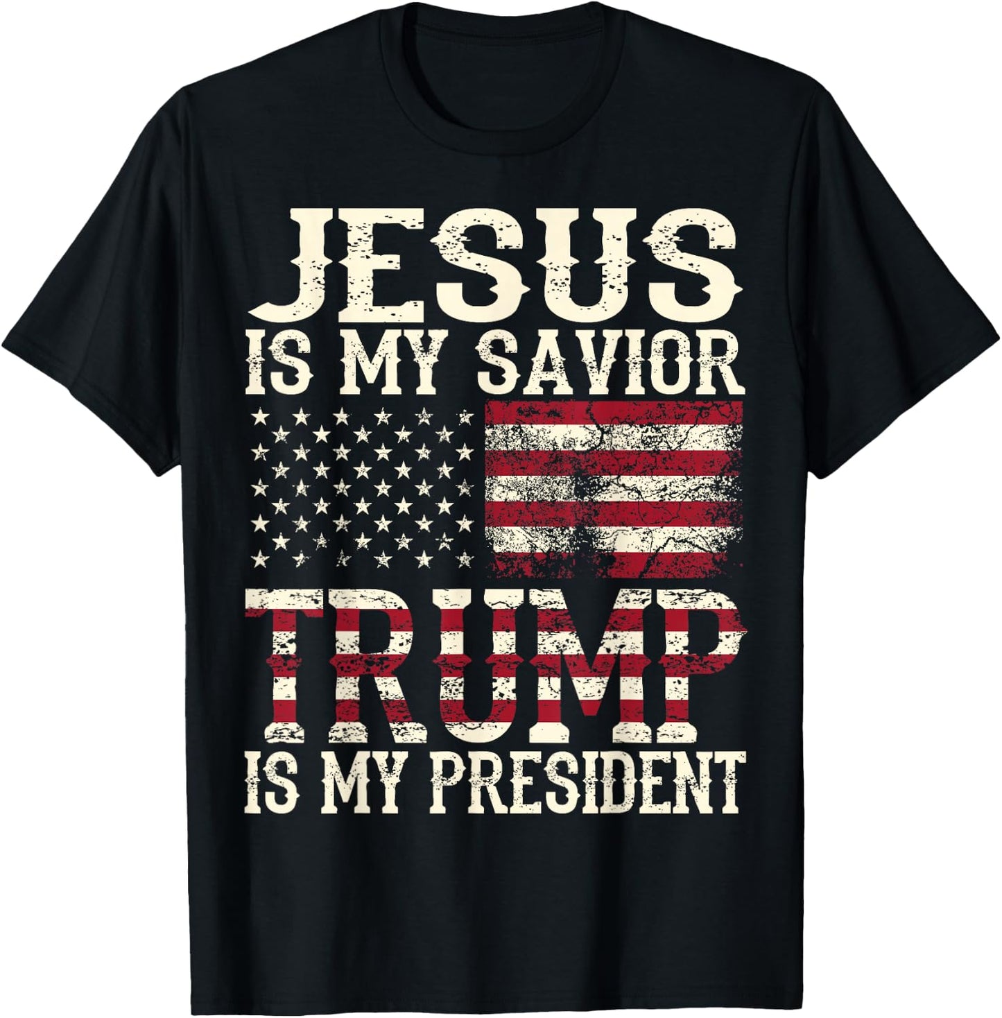 Funny American Jesus Is My Savior Trump Is My President Gift T-Shirt - T-Shirt | Black