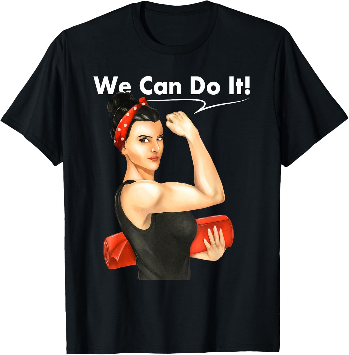We Can Do It - Funny Meditation & Yoga T-Shirt - T-Shirt | Black