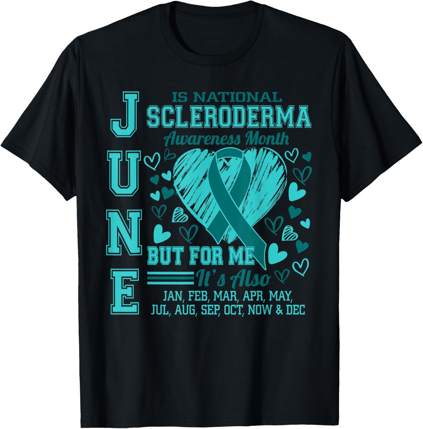 June is National Scleroderma Awareness Month Teal Ribbon T-Shirt - T-Shirt | Black