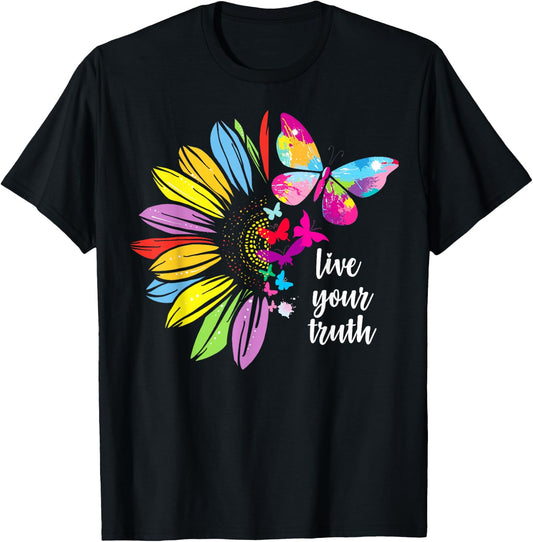 Empowering Live Your Truth Quote Butterflies Sunflower Pride T-Shirt - T-Shirt | Black