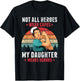 Not All Heroes Wear Capes My Daughter Wears Scrubs Nurse T-Shirt - T-Shirt | Black