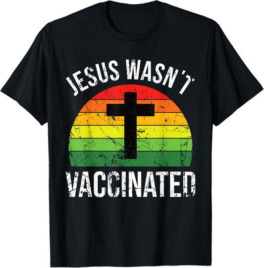 Jesus wasnt vaccinated anti-vax cross retro T-Shirt - T-Shirt | Black
