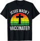 Jesus wasnt vaccinated anti-vax cross retro T-Shirt - T-Shirt | Black