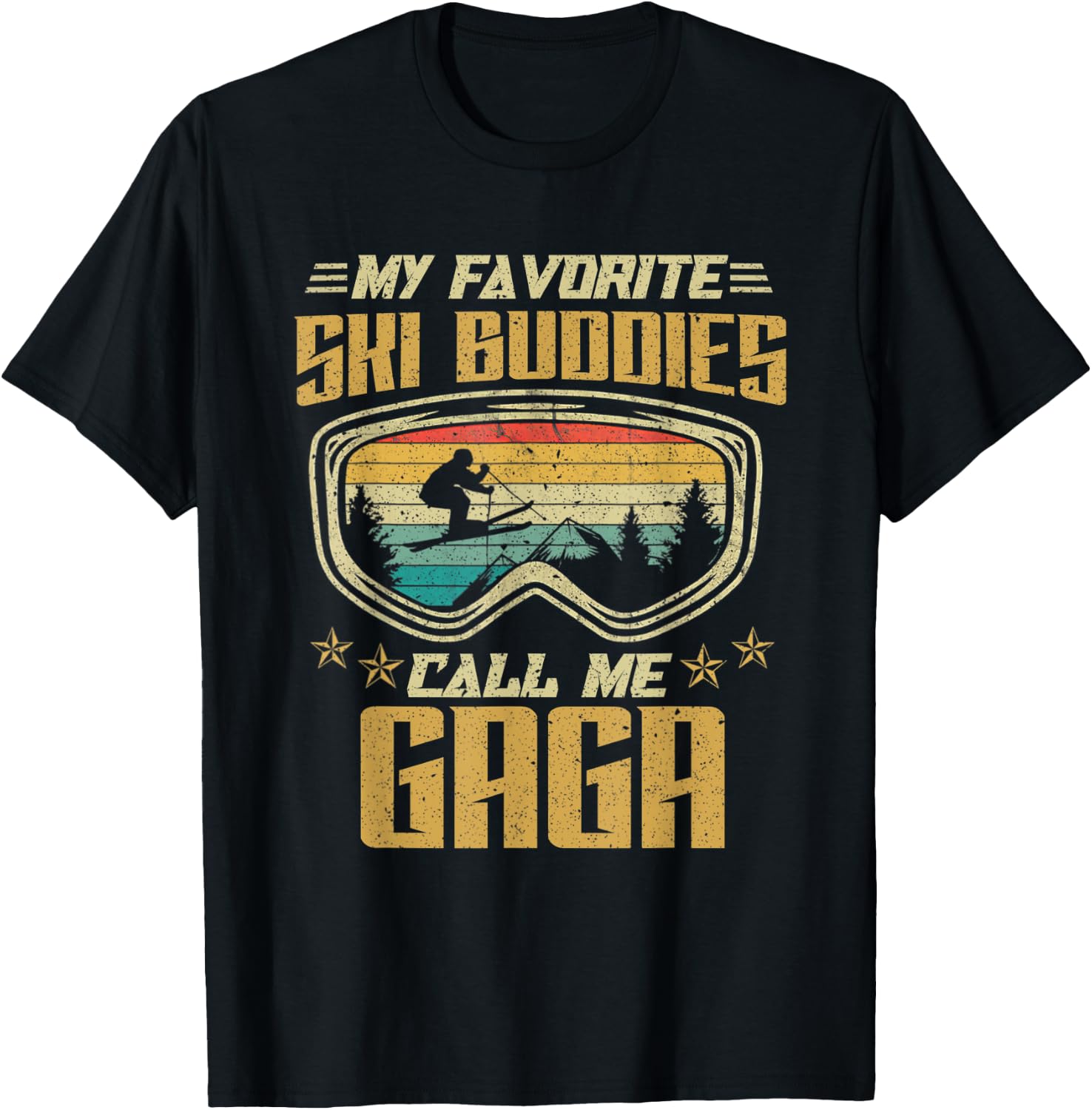 Skiing - My Favorite Ski Buddies Call Me Gaga T-Shirt - T-Shirt | Black