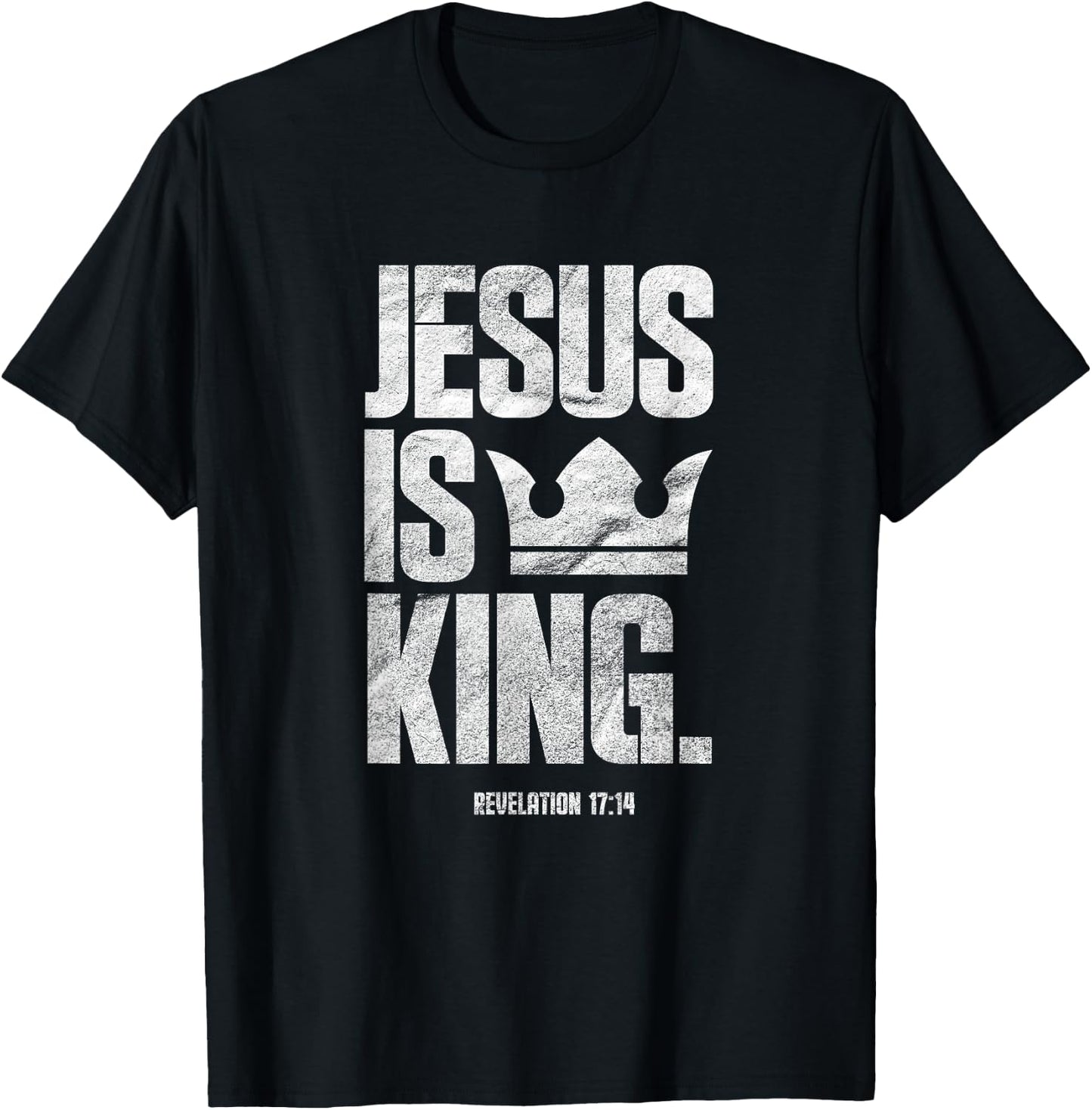 Jesus Is King Christian Bible Scripture Quote T-Shirt - T-Shirt | Black