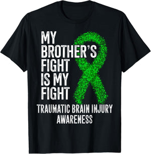 TBI My Brother's Fight Is My Fight Traumatic Brain Injury T-Shirt - T-Shirt | Black