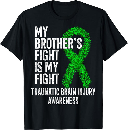 TBI My Brother's Fight Is My Fight Traumatic Brain Injury T-Shirt - T-Shirt | Black