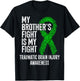 TBI My Brother's Fight Is My Fight Traumatic Brain Injury T-Shirt - T-Shirt | Black