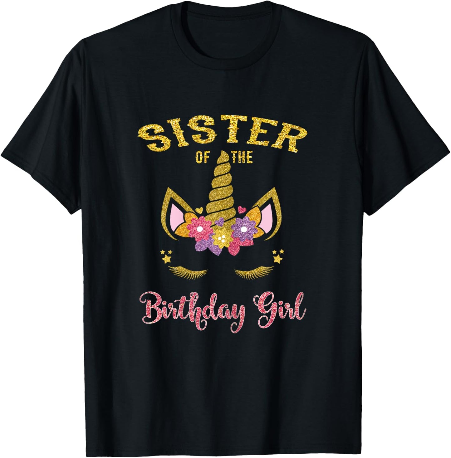 Sister Of The Birthday Girl Unicorn Matching Birthday T-Shirt - T-Shirt | Black