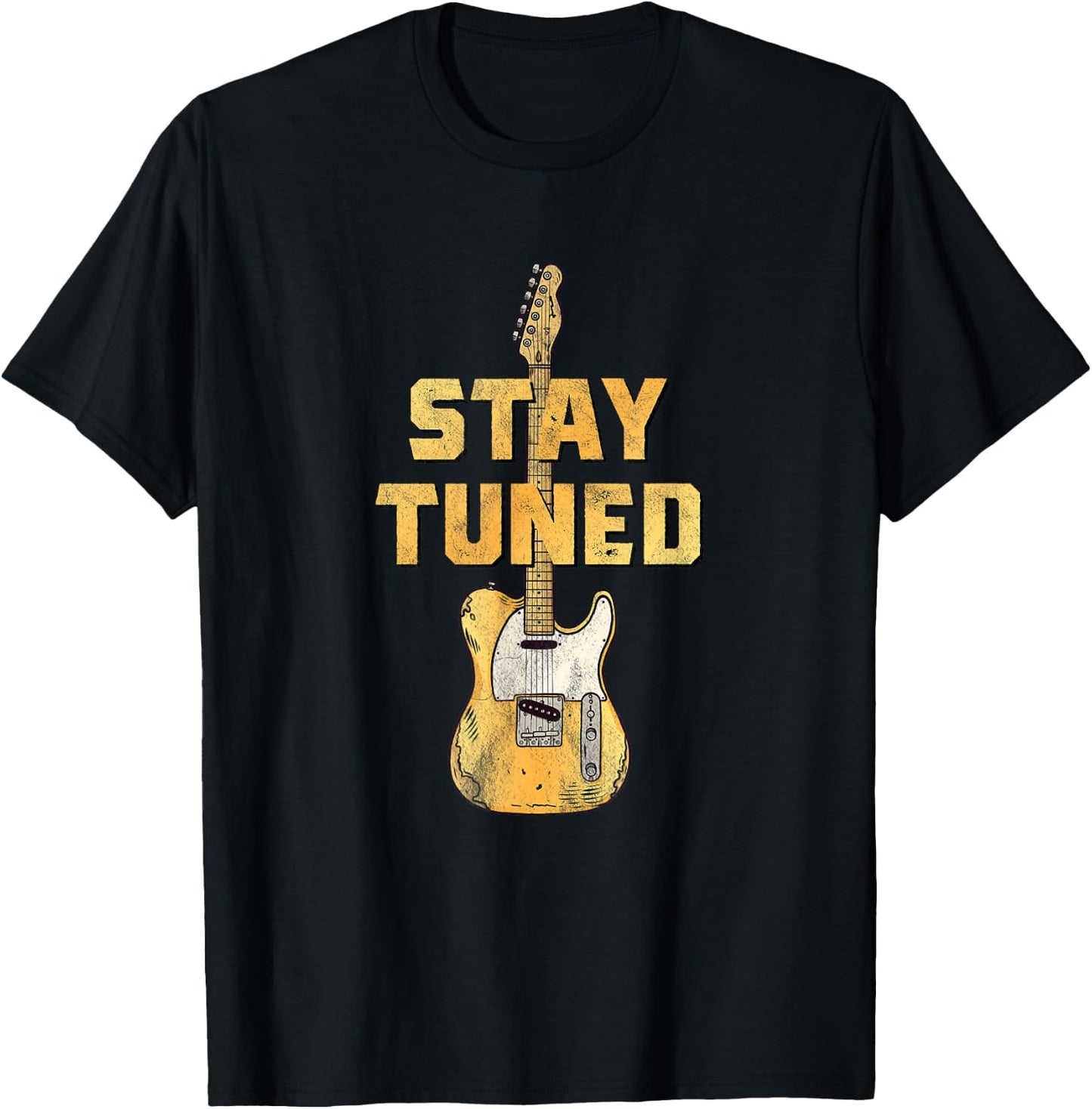 Guitarist's Choice - Stay Tuned - Guitar Pun T-Shirt - T-Shirt | Black