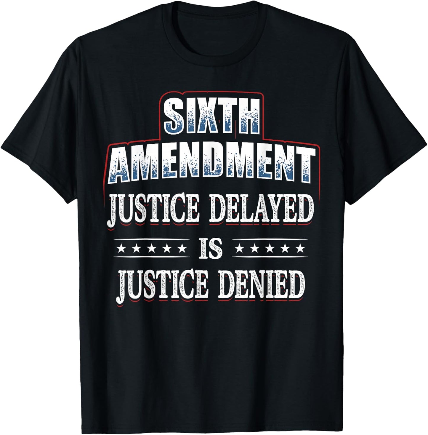 Right to a Speedy Trial 6th Amendment T-Shirt - T-Shirt | Black