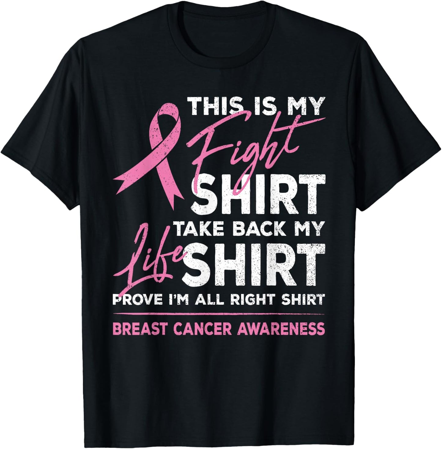 This Is My Fight Shirt Breast Cancer Awareness Pink Ribbon T-Shirt - T-Shirt | Black