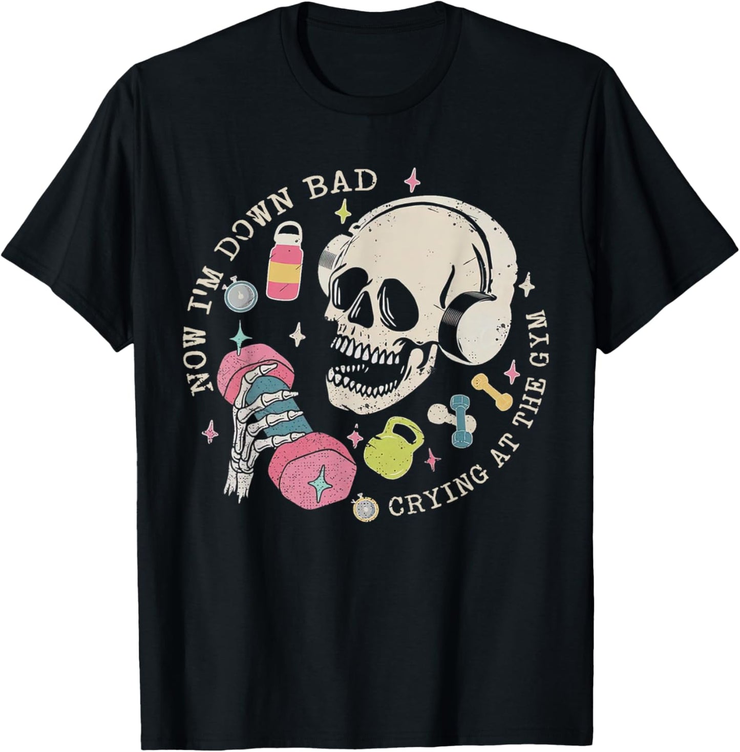 Now I'm Down Bad Crying At The Gym Skeleton Workout Gymer T-Shirt - T-Shirt | Black