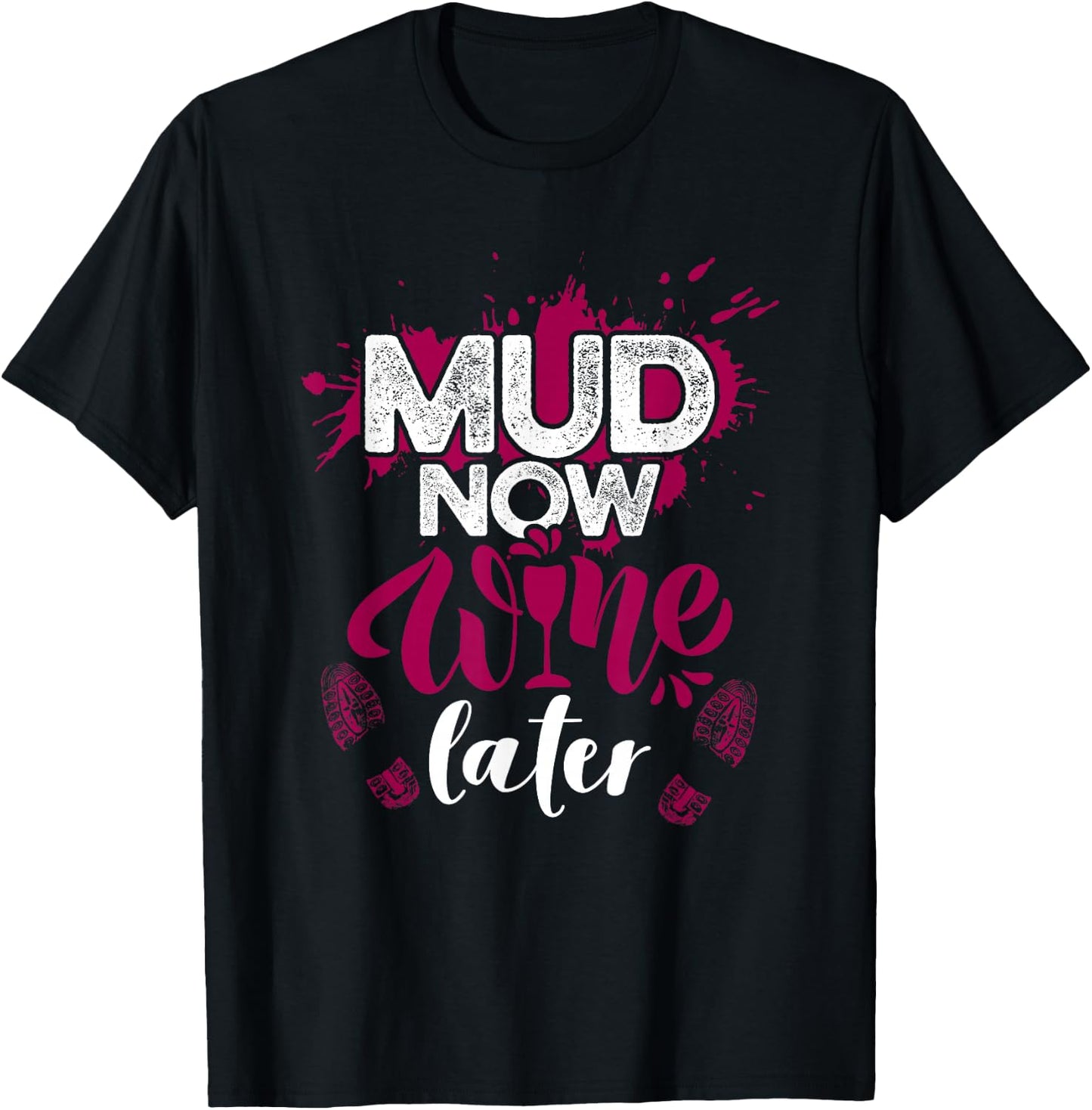Mud Run Shirts | Mud Girl Run Shirts | Mud Team T-Shirt - T-Shirt | Black