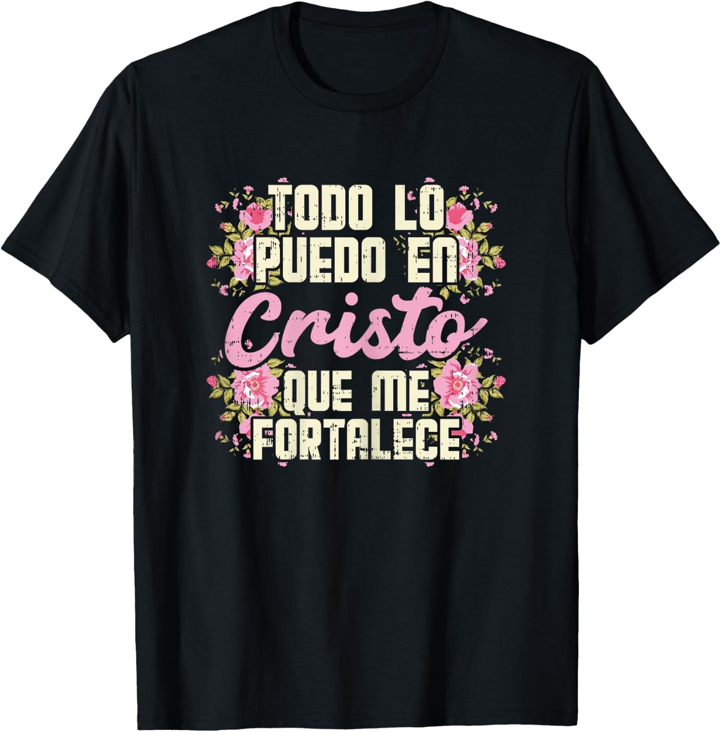 Todo Lo Puedo En Cristo God Jesus Spanish Christian Gift T-Shirt - T-Shirt | Black