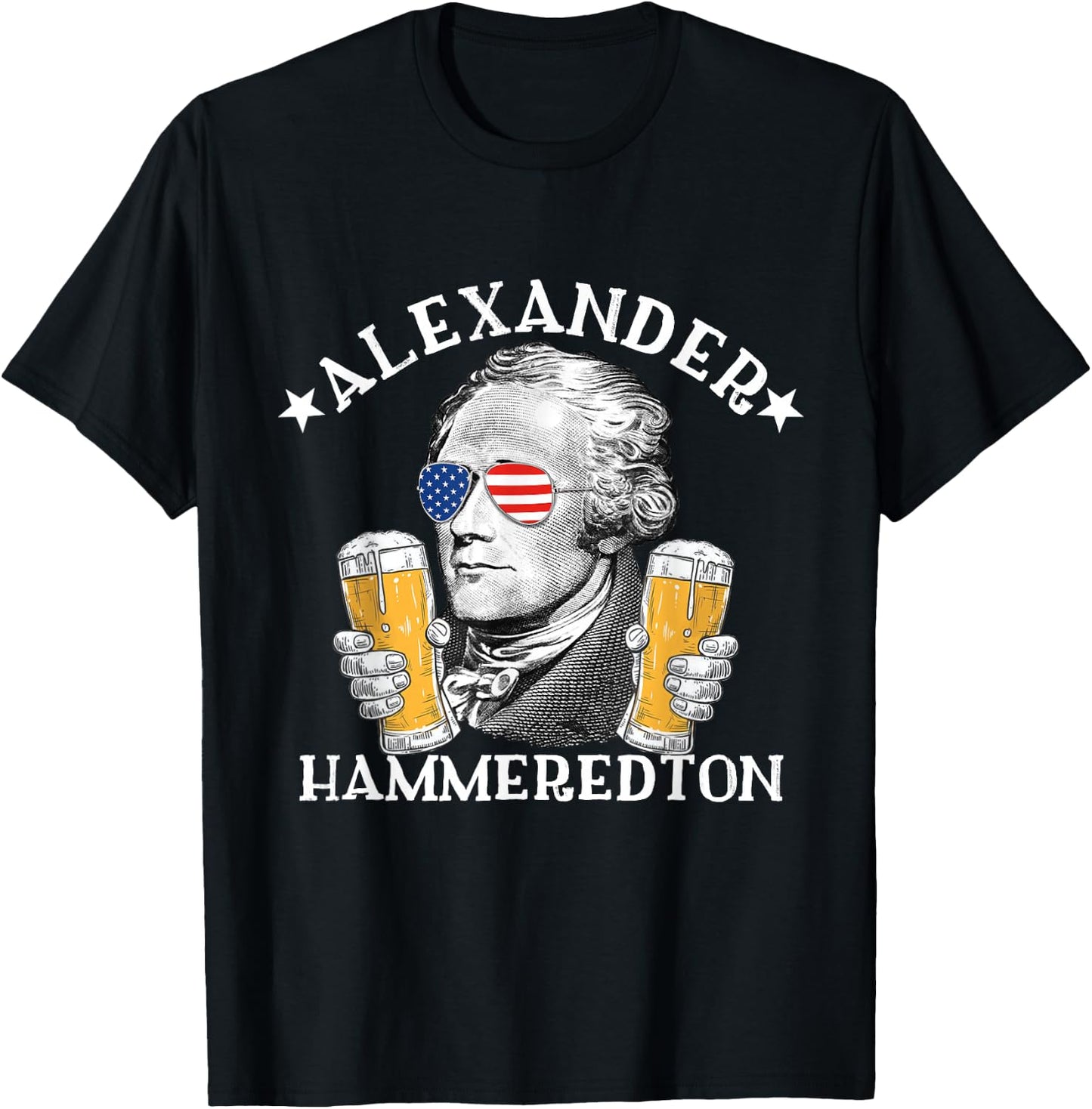 Alexander Hammeredton Alexander Hamilton Beer Drinking Party T-Shirt - T-Shirt | Black