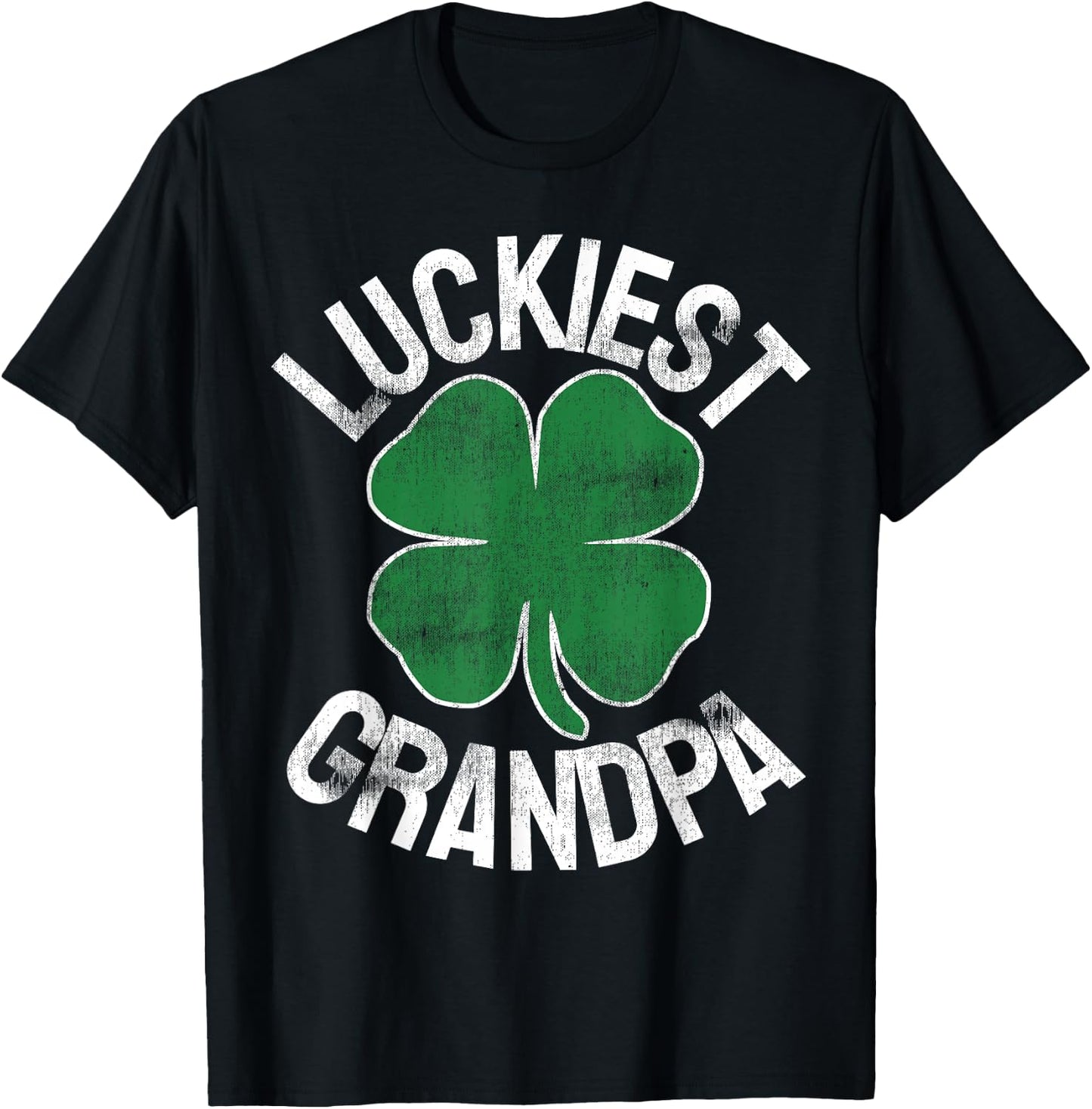 Luckiest Grandpa St Patrick's Day Shamrock Irish Men Gift T-Shirt - T-Shirt | Black