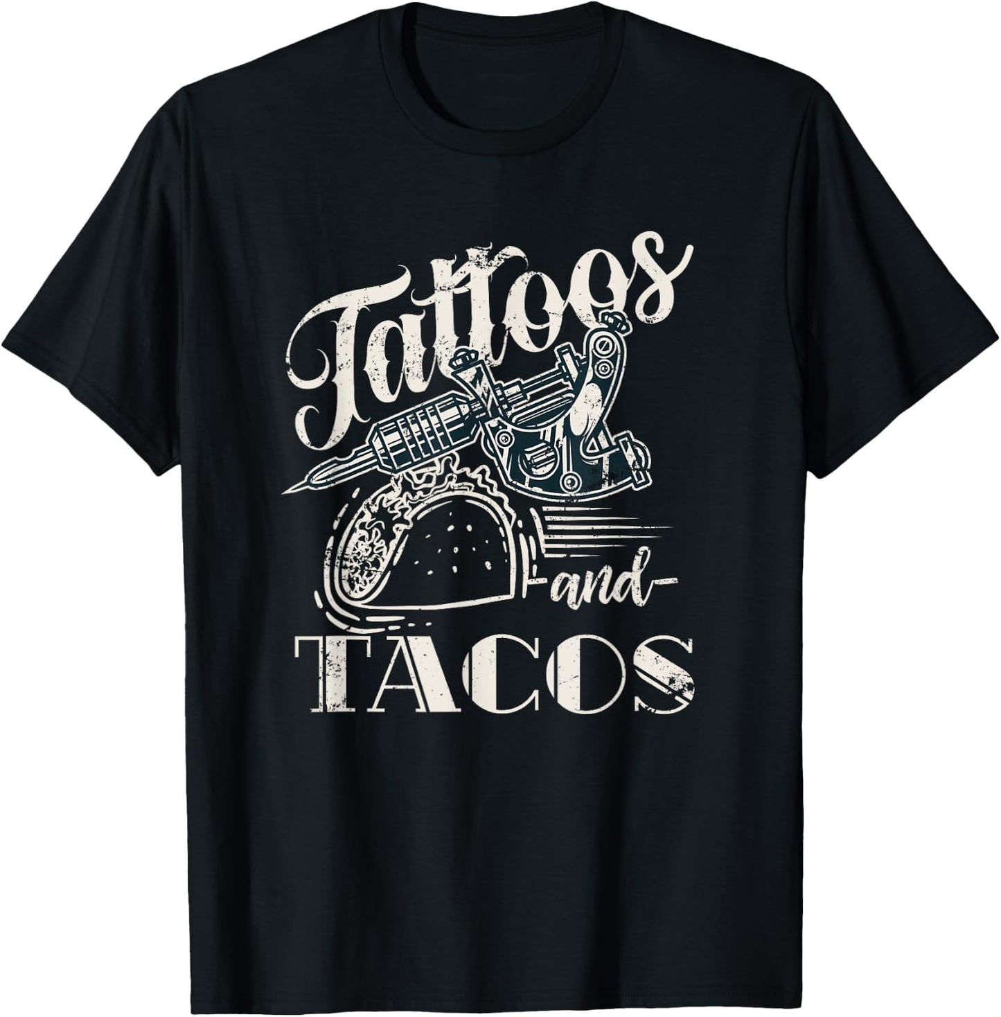 Tattoos And Tacos T-Shirt - T-Shirt | Black