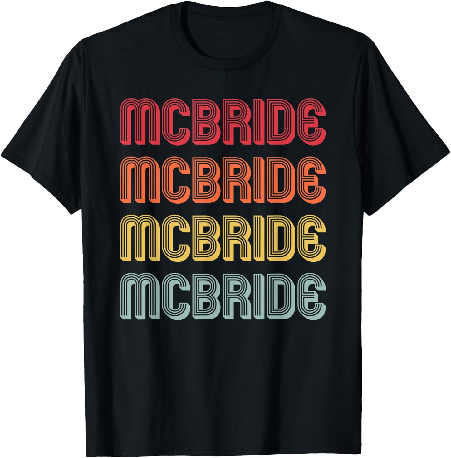 MCBRIDE Gift Surname Funny Retro Vintage Birthday Reunion T-Shirt - T-Shirt | Black