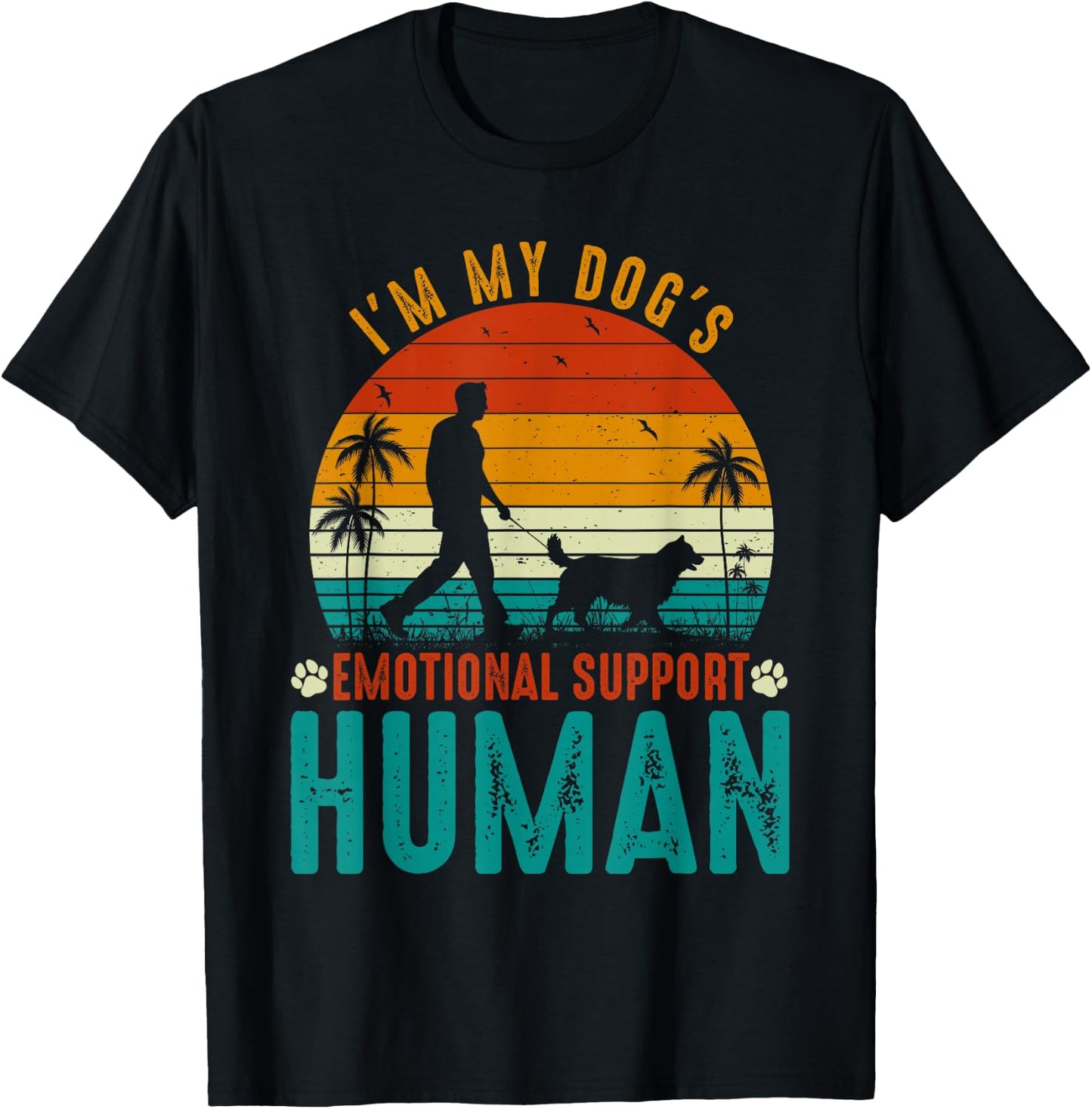 I'm My Dog's Emotional Support Retro Human Dog T-Shirt - T-Shirt | Black