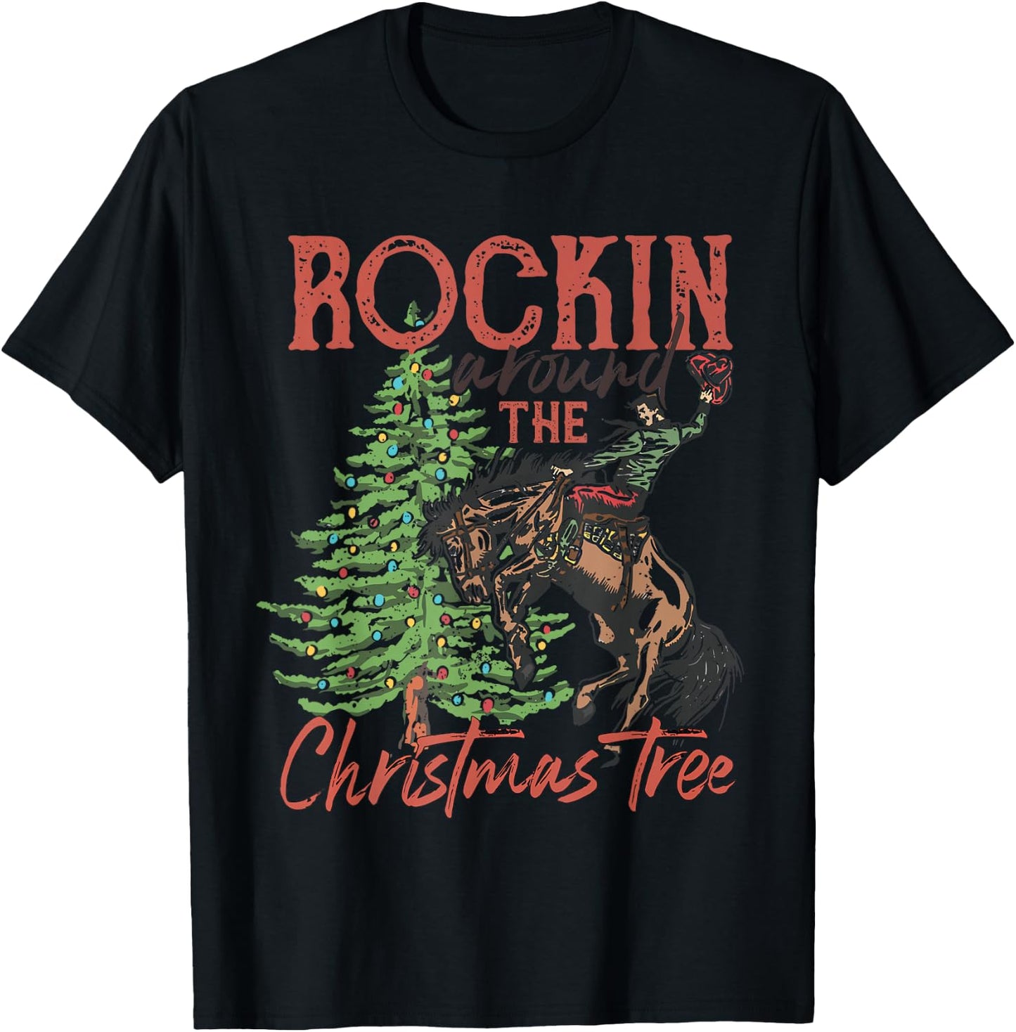 Funny Country Western Xmas Rockin Around The Christmas Tree T-Shirt - T-Shirt | Black