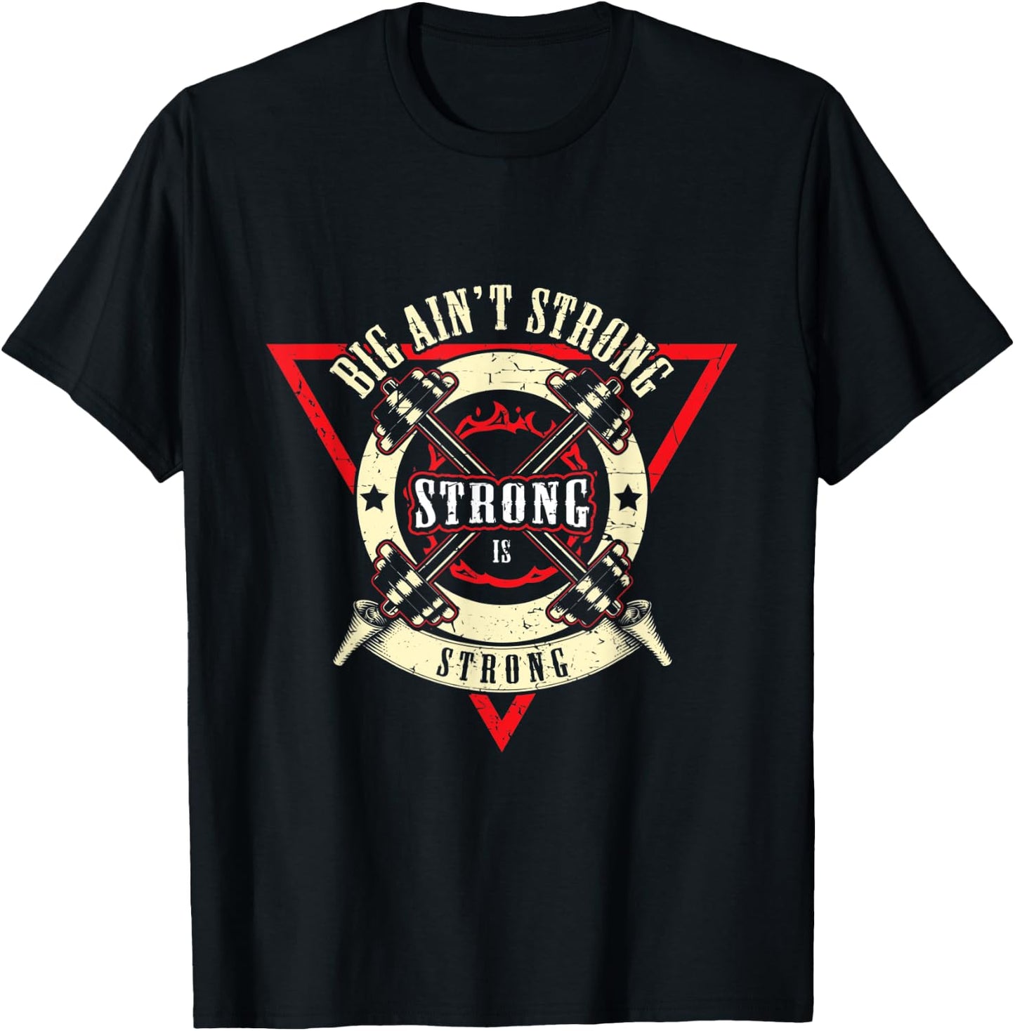 Big Ain't Strong Strong Is Strong - Weightlift Bodybuilding T-Shirt - T-Shirt | Black