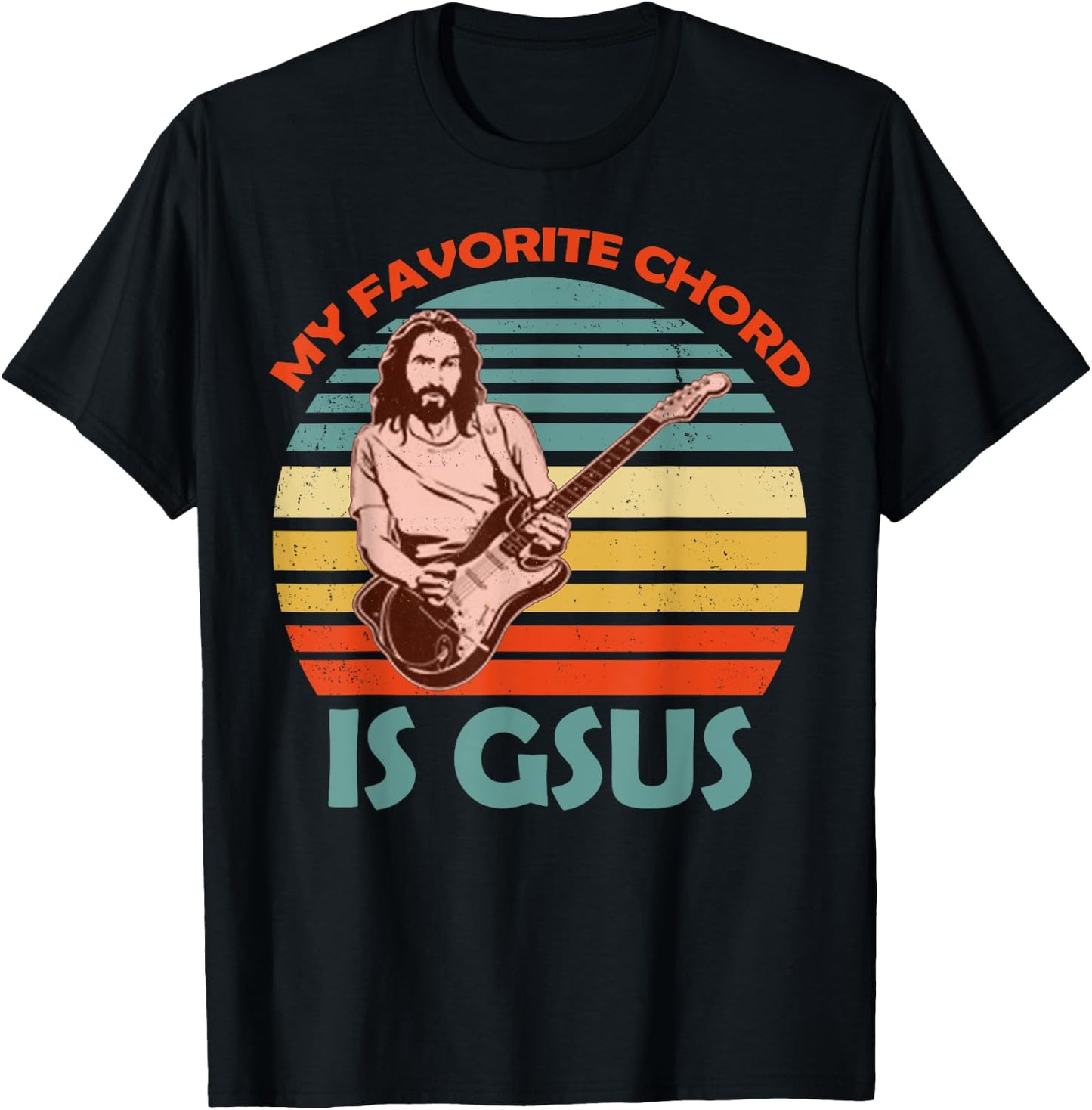 My Favorite Chord Is Gsus Jesus Co. Gsus Jesus Guitarist Guitar Vintage Black Adult T-Shirt - T-Shirt | Black