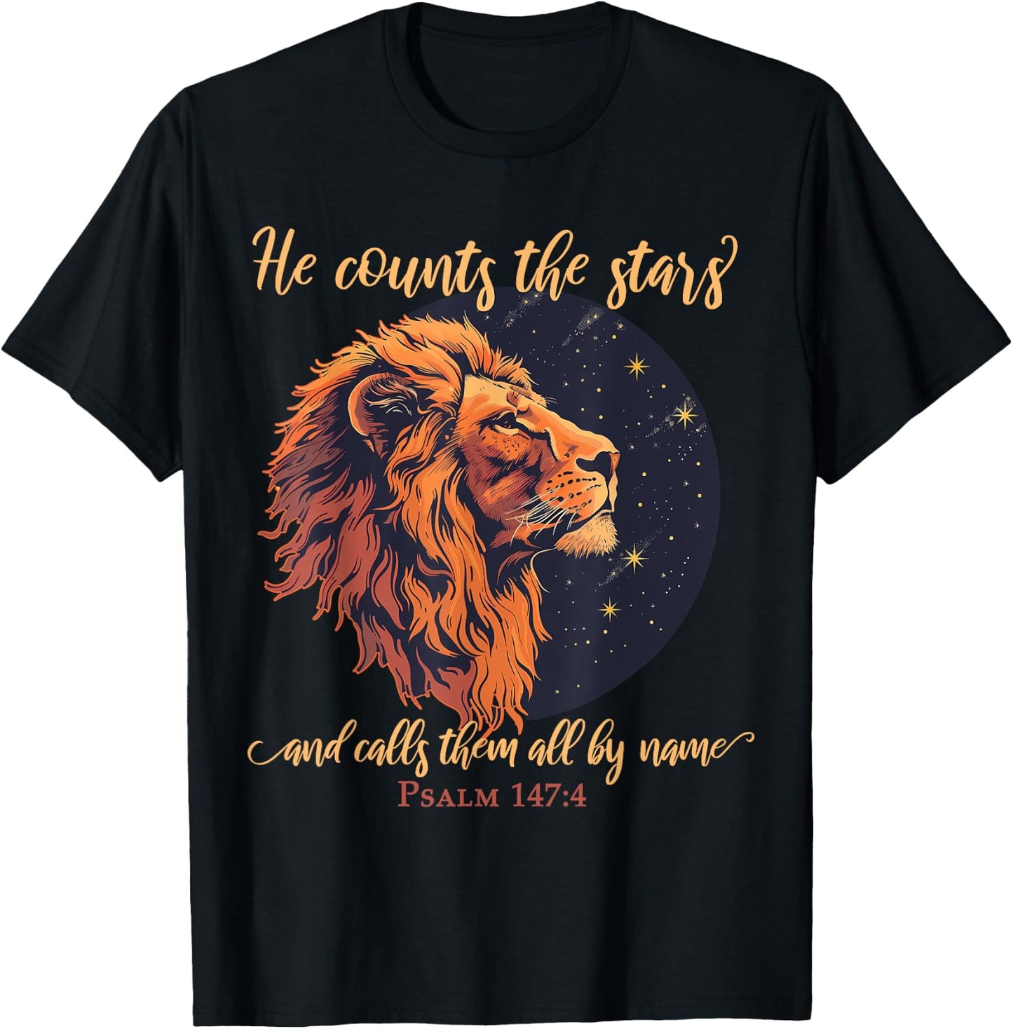 He Counts The Stars And Calls Them All By Name 147:4 Lion T-Shirt - T-Shirt | Black