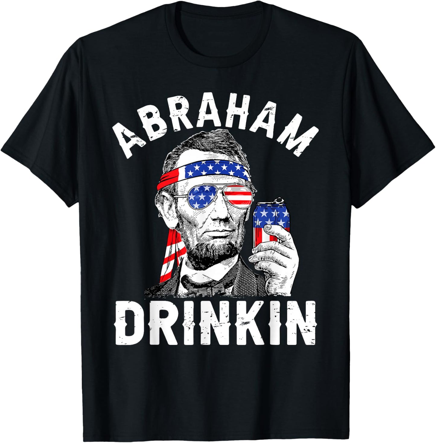 4th of July Abraham Drinking Merica Abe Lincoln Beer Lover T-Shirt - T-Shirt | Black