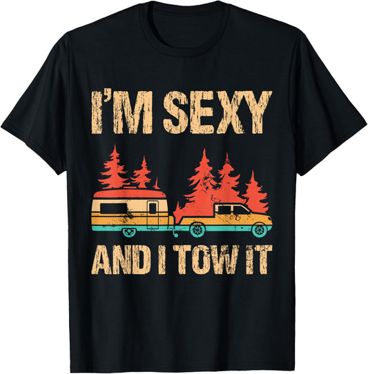I'm Sexy and I Tow It Bigfoot Camp Trees Hike Hiking Camping T-Shirt - T-Shirt | Black