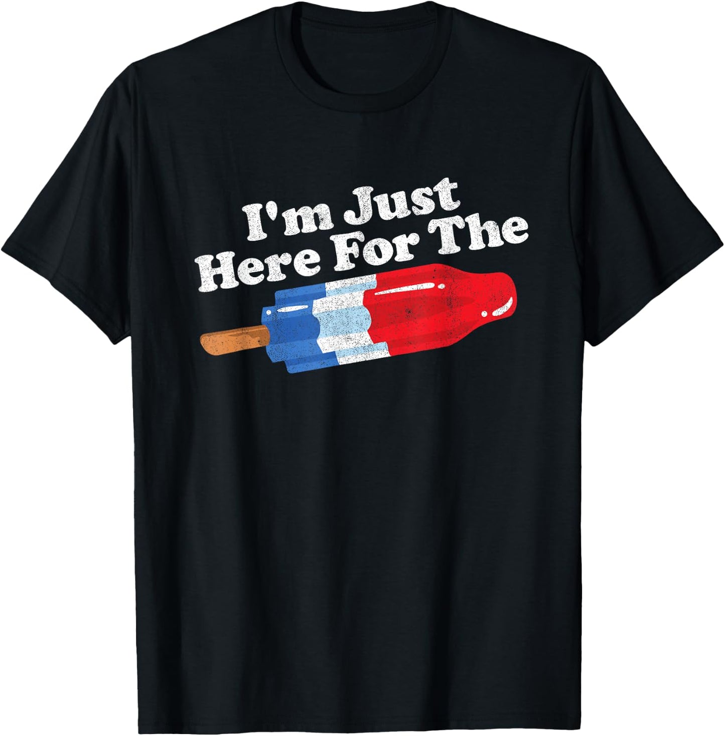 I'm Just Here for The Popsicle Funny Bomb Retro 80s Pop Gift T-Shirt - T-Shirt | Black